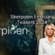 Skerpioen Teasers February 2024